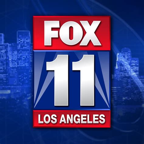 fox 11 news los angeles